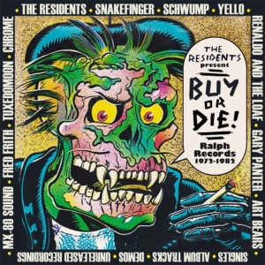 Various Artists - The Residents Present Buy Or Die! R in the group OUR PICKS / Friday Releases / Friday the 22th of november at Bengans Skivbutik AB (5565057)