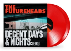 The Futureheads - Decent Days & Nights: The Singles in the group OUR PICKS / Friday Releases / Friday the 29th november 2024 at Bengans Skivbutik AB (5565059)
