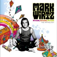 Mark Wirtz - Dream Dream Dream - The Anthology in the group CD / Upcoming releases / Pop-Rock at Bengans Skivbutik AB (5565069)