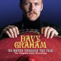 Davy Graham - He Moved Through The Fair - The Com in the group OTHER / Övrigt /  at Bengans Skivbutik AB (5565079)