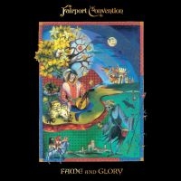 Fairport Convention - Fame And Glory in the group VINYL / Upcoming releases / Pop-Rock at Bengans Skivbutik AB (5565110)