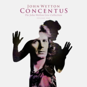 John Wetton - Concentus: The John Wetton Live Col in the group OUR PICKS / Friday Releases / Friday the 15th of november 2024 at Bengans Skivbutik AB (5565112)