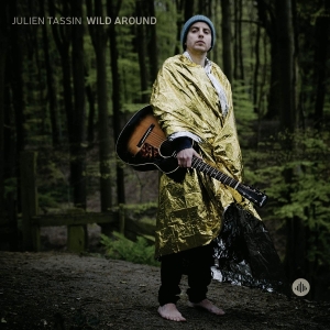 Julien Tassin - Wild Around in the group OTHER / Övrigt / at Bengans Skivbutik AB (5565177)