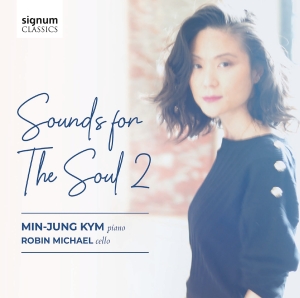 Min-Jung Kim Robin Michael - Sounds For The Soul 2 in the group OUR PICKS / Friday Releases / Friday the 25th october 2024 at Bengans Skivbutik AB (5565198)