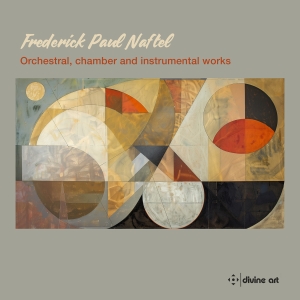 Frederick Paul Naftel - Orchestral, Chamber & Instrumental in the group CD / Upcoming releases / Classical at Bengans Skivbutik AB (5565202)