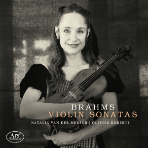 Natalia Van Der Mersch Olivier Rob - Brahms: Violin Sonatas in the group CD / Upcoming releases / Classical at Bengans Skivbutik AB (5565220)