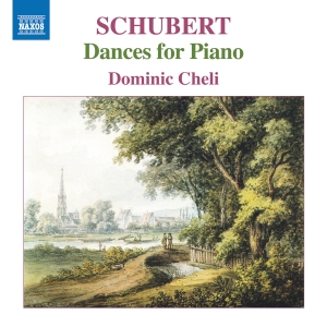 Dominic Cheli - Schubert: Dances For Piano in the group CD / Upcoming releases / Classical at Bengans Skivbutik AB (5565238)