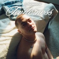 T. Thomason - Tenderness in the group VINYL / Upcoming releases / Pop-Rock at Bengans Skivbutik AB (5565261)