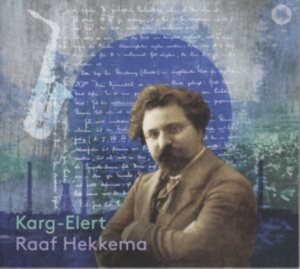 Raaf Hekkema - Sigfrid Karg-Elert: Complete Works in the group OUR PICKS / Friday Releases / Friday the 25th october 2024 at Bengans Skivbutik AB (5565345)