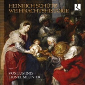 Vox Luminis Lionel Meunier - Heinrich Schütz: Weihnachtshistorie in the group CD / Julmusik at Bengans Skivbutik AB (5565348)