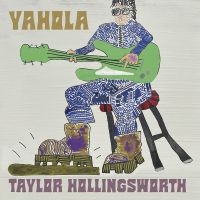 Taylor Hollingsworth - Yahola in the group VINYL / Upcoming releases / World Music at Bengans Skivbutik AB (5565378)