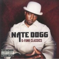 Nate Dogg - G-Funk Classics in the group OUR PICKS / Friday Releases / Friday the 1st of November 2024 at Bengans Skivbutik AB (5565396)