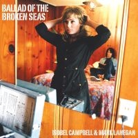 Isobel Campbell / Mark Lanegan - Ballad Of The Broken Seas (Black Vi in the group VINYL / Upcoming releases / Pop-Rock at Bengans Skivbutik AB (5565488)