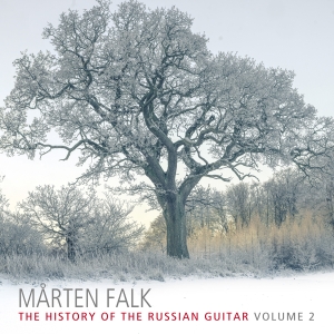 Mårten Falk - The History Of The Russian Guitar, in the group OUR PICKS / Friday Releases / Friday the 1st of November 2024 at Bengans Skivbutik AB (5565716)