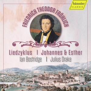 Ian Bostridge Julius Drake - F.T. Fröhlich: Johannes & Esther - in the group CD / Upcoming releases / Classical at Bengans Skivbutik AB (5565717)