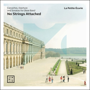 La Petite Ecurie - No Strings Attached - Concertos, Ov in the group CD / Upcoming releases / Classical at Bengans Skivbutik AB (5565731)