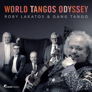 Roby Lakatos Gang Tango - World Tangos Odyssey in the group OUR PICKS / Friday Releases / Friday the 1st of November 2024 at Bengans Skivbutik AB (5565746)