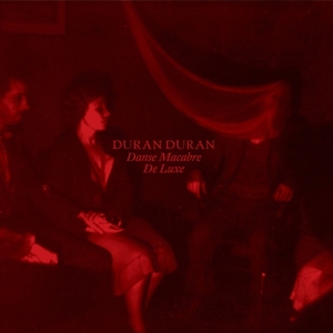 Duran Duran - Danse Macabre: De Luxe in the group OUR PICKS / Friday Releases / Friday the 25th october 2024 at Bengans Skivbutik AB (5565871)