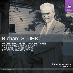 Sinfonia Varsovia Ian Hobson - Richard Stöhr: Orchestral Music, Vo in the group OUR PICKS / Friday Releases / Friday the 1st of November 2024 at Bengans Skivbutik AB (5565905)