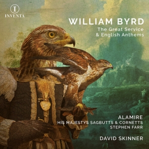 Alamire His Majestys Sagbutts & Co - Byrd: The Great Service & English A in the group CD / Upcoming releases / Classical at Bengans Skivbutik AB (5565921)