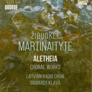 Latvian Radio Choir Sigvards Klava - Zibuokle Martinaityte: Aletheia - C in the group CD / Upcoming releases / Classical at Bengans Skivbutik AB (5565933)