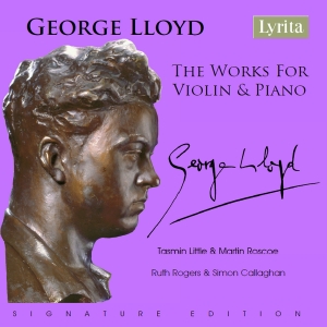 Tasmin Little & Martin Roscoe Ruth - George Lloyd: The Works For Violin in the group CD / Upcoming releases / Classical at Bengans Skivbutik AB (5565941)