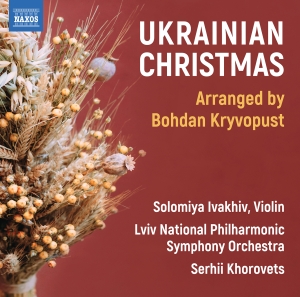 Solomiya Ivakhiv Lviv National Phi - Ukrainian Christmas in the group OUR PICKS / Friday Releases / Friday the 8th of november 2024 at Bengans Skivbutik AB (5565960)