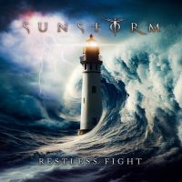 Sunstorm - Restless Fight in the group OUR PICKS / Friday Releases / Friday the 22th of november at Bengans Skivbutik AB (5565979)