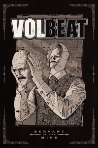 Volbeat - Servant Of The Mind Poster 91,5 X 61 Cm in the group MERCHANDISE / Merch / Hårdrock at Bengans Skivbutik AB (5566026)