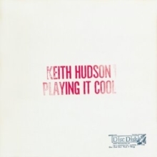 Keith Hudson - Playing It Cool And Playing It Right in the group OUR PICKS / Frontpage - Vinyl New & Forthcoming at Bengans Skivbutik AB (5566086)