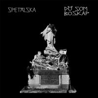 Spetälska - Dö Som Boskap in the group VINYL / New releases / Hårdrock,Pop-Rock at Bengans Skivbutik AB (5566089)