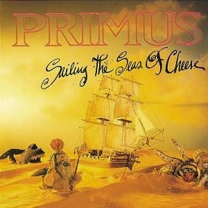 Primus - Sailing The Seas Of Cheese in the group CD / Upcoming releases / Pop-Rock at Bengans Skivbutik AB (5566346)