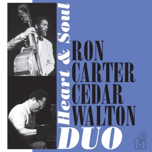 Ron Carter & Cedar Walton - Heart & Soul in the group OTHER / Övrigt / at Bengans Skivbutik AB (5566356)