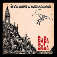 Baba Zula - Istanbul Sokaklari in the group OUR PICKS / Friday Releases / Friday the 8th of november 2024 at Bengans Skivbutik AB (5566437)