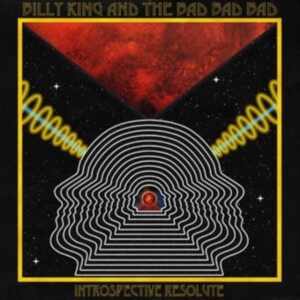 Billy King & The Bad Bad Bad - Introspective Resolute in the group OUR PICKS / Friday Releases / Friday the 29th november 2024 at Bengans Skivbutik AB (5566536)