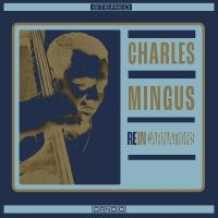 Mingus Charles - Reincarnations in the group OUR PICKS / Friday Releases / Friday the 15th of november 2024 at Bengans Skivbutik AB (5566547)