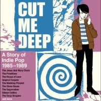 Various Artists - Cut Me Deep - A Story Of Inde Pop 1 in the group CD / Upcoming releases / Pop-Rock at Bengans Skivbutik AB (5566578)