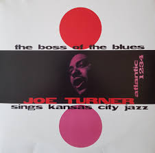 Joe Turner - The Boss Of The Blues Sings Kansas City  in the group OTHER / -Startsida OF24LP2 at Bengans Skivbutik AB (5566600)