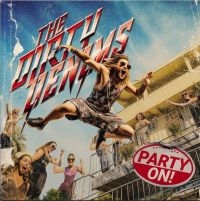 Dirty Denims The - Party On!  (Vinyl Lp) in the group VINYL / Upcoming releases / Pop-Rock at Bengans Skivbutik AB (5566789)