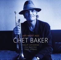 Baker Chet - Late Night Jazz in the group OUR PICKS / Friday Releases / Friday the 18th of october 2024 at Bengans Skivbutik AB (5567319)