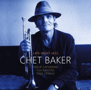 Chet Baker - Late Night Jazz in the group OTHER / Övrigt / at Bengans Skivbutik AB (5567320)