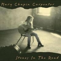 Carpenter Mary Chapin - Stones In The Road (30Th Anniversar in the group VINYL / Upcoming releases / Country at Bengans Skivbutik AB (5567365)