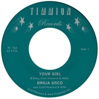 Emilia Sisco & Cold Diamond & Mink - Your Girl (Vinyl 7'') in the group VINYL / Upcoming releases / RnB-Soul at Bengans Skivbutik AB (5567382)