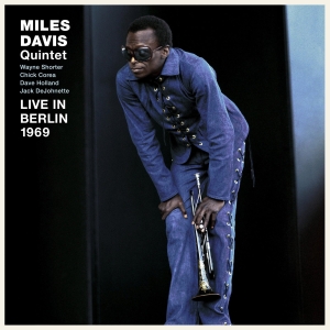 Miles Davis Quintet - Live In Berlin 1969 in the group OUR PICKS / Friday Releases / Friday the 1st of November 2024 at Bengans Skivbutik AB (5567570)