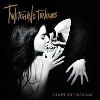 Twitching Tongues - In Love There Is No Law Redux in the group VINYL / Upcoming releases / Hårdrock at Bengans Skivbutik AB (5567577)