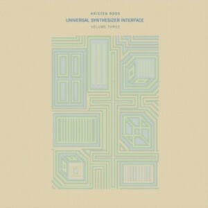 Roos Kristen - Universal Synthesizer Interface Vol in the group OUR PICKS / Friday Releases / Friday the 29th november 2024 at Bengans Skivbutik AB (5567615)