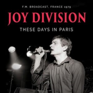 Joy Division - These Days In Paris in the group OTHER / Övrigt / at Bengans Skivbutik AB (5567640)