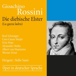 Gioachino Rossini - The Thieving Magpie in the group CD / Klassiskt at Bengans Skivbutik AB (5567728)