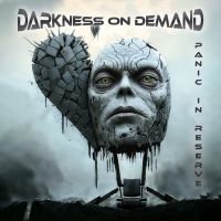 Darkness On Demand - Panic In Reserve in the group CD / Upcoming releases / Pop-Rock at Bengans Skivbutik AB (5567756)