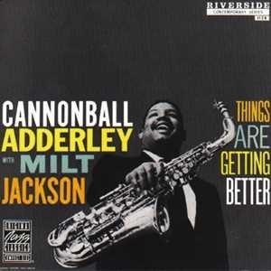 Adderley & Jackson - Things Are Getting Better in the group CD / Jazz at Bengans Skivbutik AB (5567805)